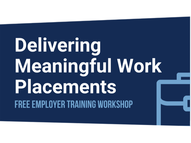 Delivering Meaningful Work Placements - DYW Employer Training